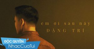 Hợp âm bài hát em ơi sau này